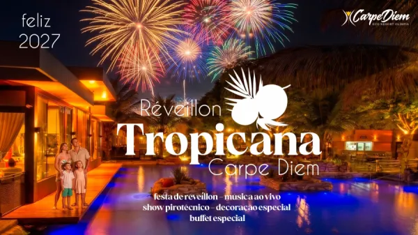 Foto demonstrativa de Réveillon Tropicana Carpe Diem 2027